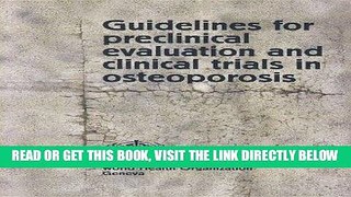 [READ] EBOOK Guidelines for Preclinical Evaluation and Clinical Trials in Osteoporosis ONLINE