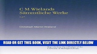 [READ] EBOOK C M Wielands SÃ¤mmtliche Werke: V.27 (German Edition) ONLINE COLLECTION