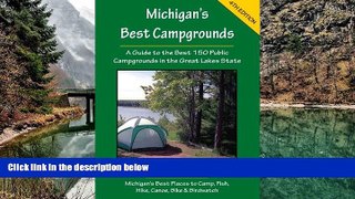 Big Deals  Michigan s Best Campgrounds (Michigan s Best Campgrounds: A Guide to the Best 150