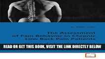 [FREE] EBOOK The Assessment of Pain Behavior in Chronic Low Back Pain Patients: Utilization of a