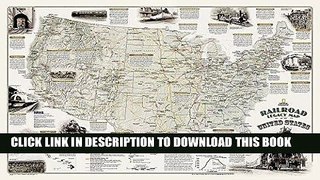 Read Now Railroad Legacy Map of the United States [Boxed] (National Geographic Reference Map)