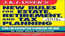 [FREE] EBOOK JK Lasser s New Rules for Estate, Retirement, and Tax Planning ONLINE COLLECTION