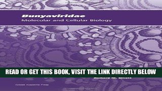 [FREE] EBOOK Bunyaviridae: Molecular and Cellular Biology ONLINE COLLECTION