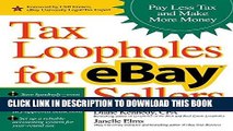 [READ] EBOOK Tax Loopholes for eBay Sellers: Pay Less Tax and Make More Money ONLINE COLLECTION