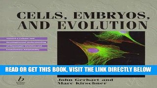 [READ] EBOOK Cells, Embryos and Evolution ONLINE COLLECTION