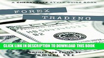 [FREE] EBOOK Forex Trading: A CT Style Guide(Forex,Currency Trading,Forex for beginners,forex