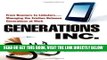 [DOWNLOAD] PDF Generations, Inc.: From Boomers to Linksters--Managing the Friction Between