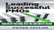 [BOOK] PDF Leading Successful PMOs: How to Build the Best Project Management Office for Your