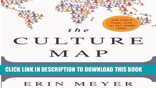 [READ] EBOOK The Culture Map: Breaking Through the Invisible Boundaries of Global Business BEST
