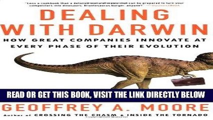 [BOOK] PDF Dealing with Darwin: How Great Companies Innovate at Every Phase of Their Evolution
