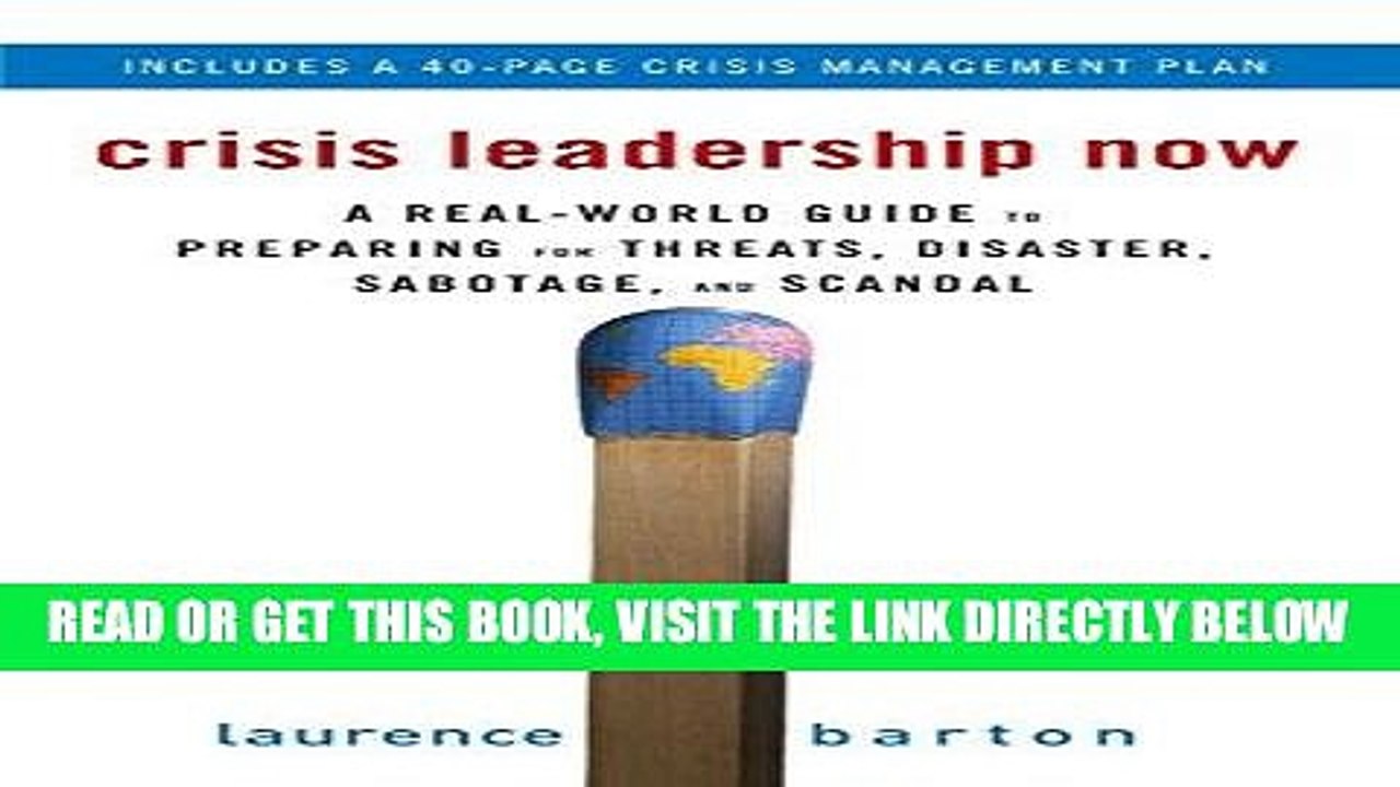 [BOOK] PDF Crisis Leadership Now: A Real-World Guide to Preparing for Threats, Disaster, Sabotage,