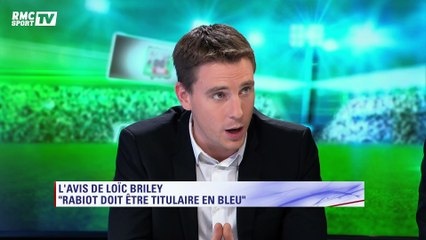 Briley : "Rabiot doit être titulaire en Bleu"