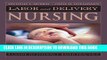 Read Now Labor and Delivery Nursing: Guide to Evidence-Based Practice PDF Online
