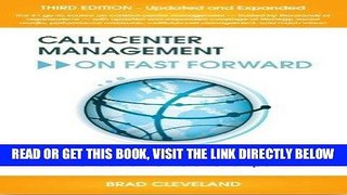 [Free Read] Call Center Management on Fast Forward: Succeeding in the New Era of Customer