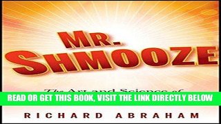[Free Read] Mr. Shmooze: The Art and Science of Selling Through Relationships Full Online