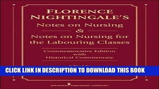 Read Now Florence Nightingale s Notes on Nursing and Notes on Nursing for the Labouring Classes: