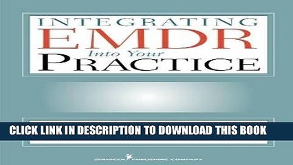 [PDF] Integrating EMDR Into Your Practice Popular Collection