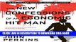 [FREE] EBOOK The New Confessions of an Economic Hit Man ONLINE COLLECTION