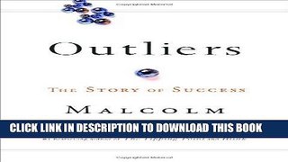 [FREE] EBOOK Outliers: The Story of Success ONLINE COLLECTION
