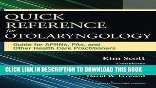 Read Now Quick Reference for Otolaryngology: Guide for APRNs, PAs, and Other Healthcare