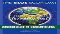 [PDF] The Blue Economy: 10 Years, 100 Innovations, 100 Million Jobs Popular Collection