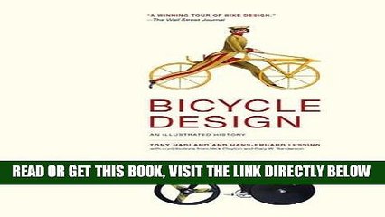 [FREE] EBOOK Bicycle Design: An Illustrated History (MIT Press) BEST COLLECTION