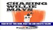 [READ] EBOOK Chasing Willie Mays BEST COLLECTION