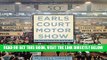 [FREE] EBOOK Earls Court Motor Show: An Illustrated History BEST COLLECTION