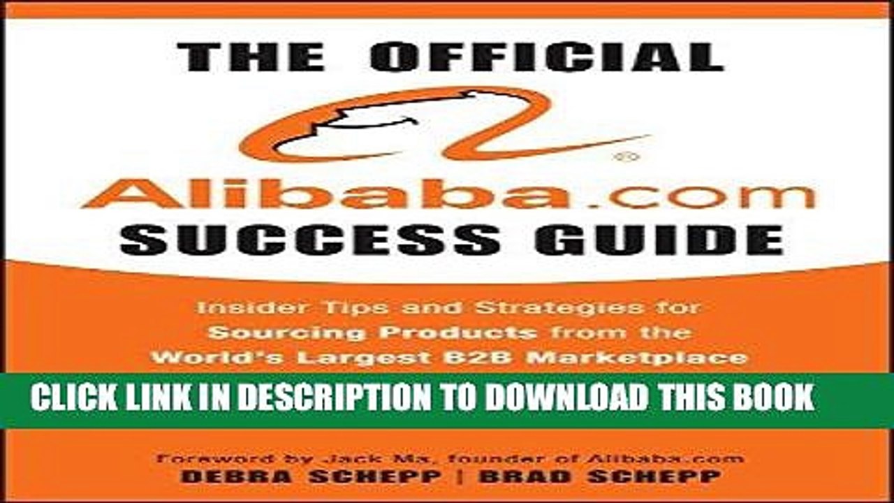 [PDF] The Official Alibaba.com Success Guide: Insider Tips and Strategies for Sourcing Products