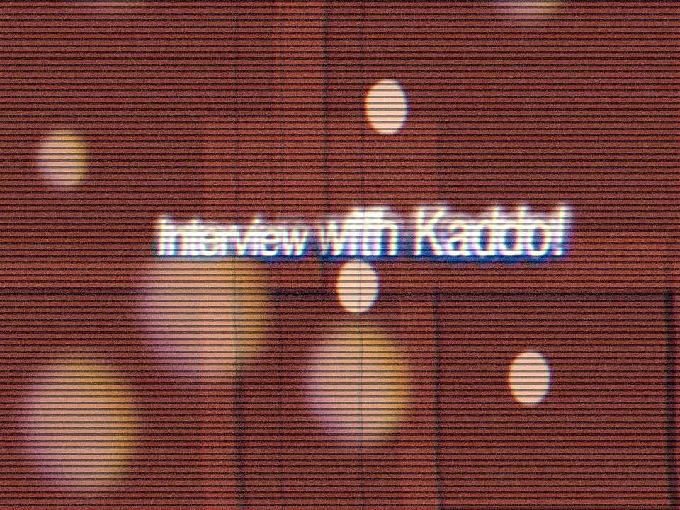 A interview with Kaddo from Kaddo's Wall
