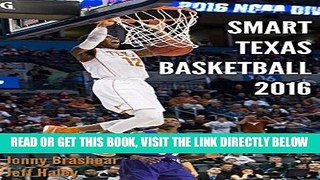 [READ] EBOOK Smart Texas Basketball 2016 ONLINE COLLECTION