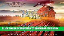 Ebook Wendy: The Bewildering Bride (The Brides of Paradise Ranch - Sweet Version Book 3) Free Read