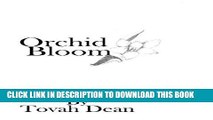 [Free Read] Orchid Bloom (The Orchid Bloom Trilogy Book 1) Free Online