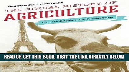 [FREE] EBOOK The Social History of Agriculture: From the Origins to the Current Crisis BEST