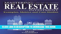 [PDF] Mastering Real Estate Investment: Examples, Metrics And Case Studies Popular Online