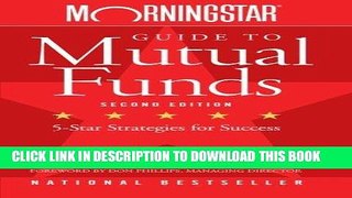 [PDF] Morningstar Guide to Mutual Funds: Five-Star Strategies for Success Popular Collection