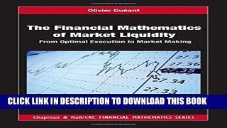 [PDF] The Financial Mathematics of Market Liquidity: From Optimal Execution to Market Making