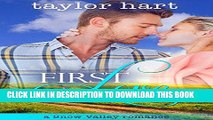 Ebook First Love: A Snow Valley Romance Free Read