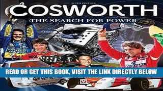 [READ] EBOOK Cosworth: The Search for Power - 6th Edition BEST COLLECTION