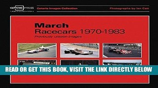 [FREE] EBOOK March Racecars 1970-1983: Previously unseen images (Coterie Images Collection) BEST