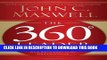 [PDF] The 360 Degree Leader: Developing Your Influence from Anywhere in the Organization Full