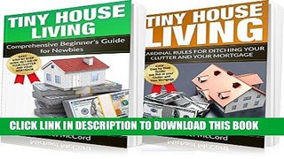 [New] Ebook Tiny House: 2 Books in 1: Comprehensive Beginners Guide for Newbies and The Cardinal