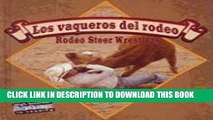 [BOOK] PDF Los Vaqueros del Rodeo/Rodeo Steer Wrestlers (Todo Sobre El Rodeo (All about the