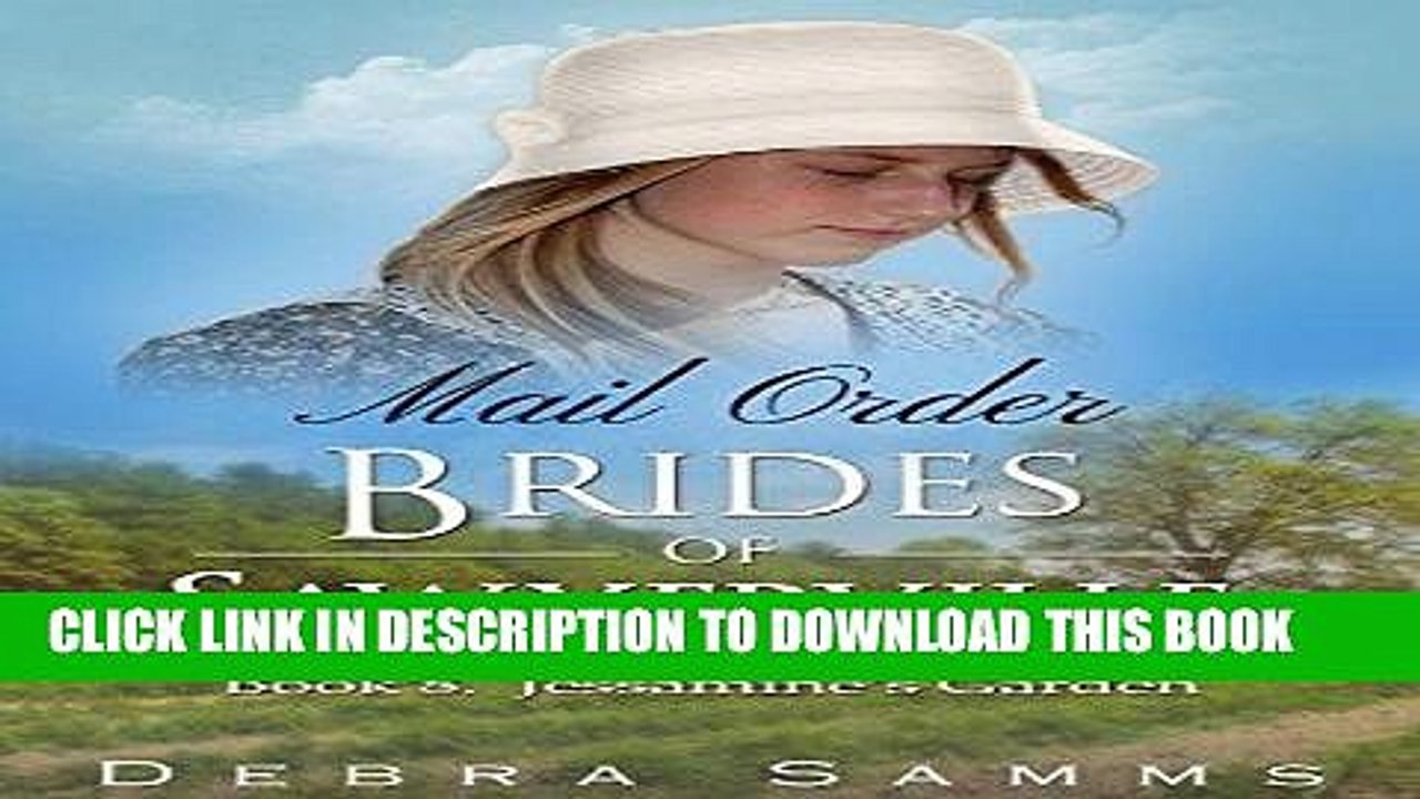 Read Now MAIL ORDER BRIDE: Jessamine s Garden - Clean Historical Western Romance (Sawyerville Mail