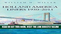 [FREE] EBOOK Holland America Liners 1950-2015 BEST COLLECTION