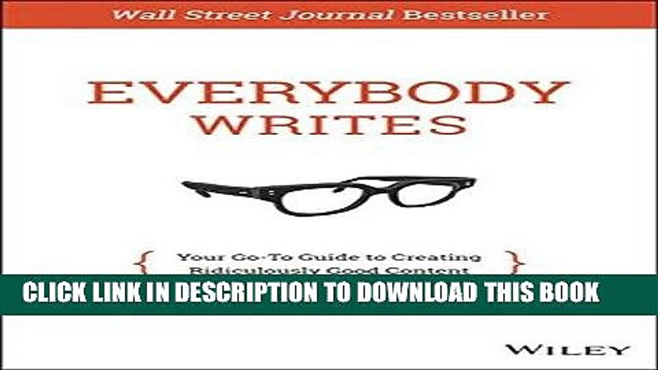 [PDF] Everybody Writes: Your Go-To Guide to Creating Ridiculously Good Content Full Online