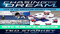 [FREE] EBOOK Chasing the Dream: Life in the American Hockey League BEST COLLECTION