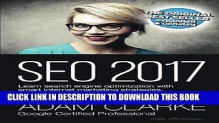 [PDF] SEO 2017 Learn Search Engine Optimization With Smart Internet Marketing Strateg: Learn SEO