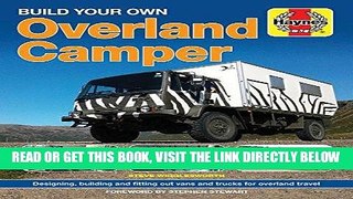 [READ] EBOOK Build your Own Overland Camper manual (Haynes Manuals) BEST COLLECTION