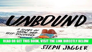 [READ] EBOOK Unbound: A Story of Snow and Self-Discovery ONLINE COLLECTION